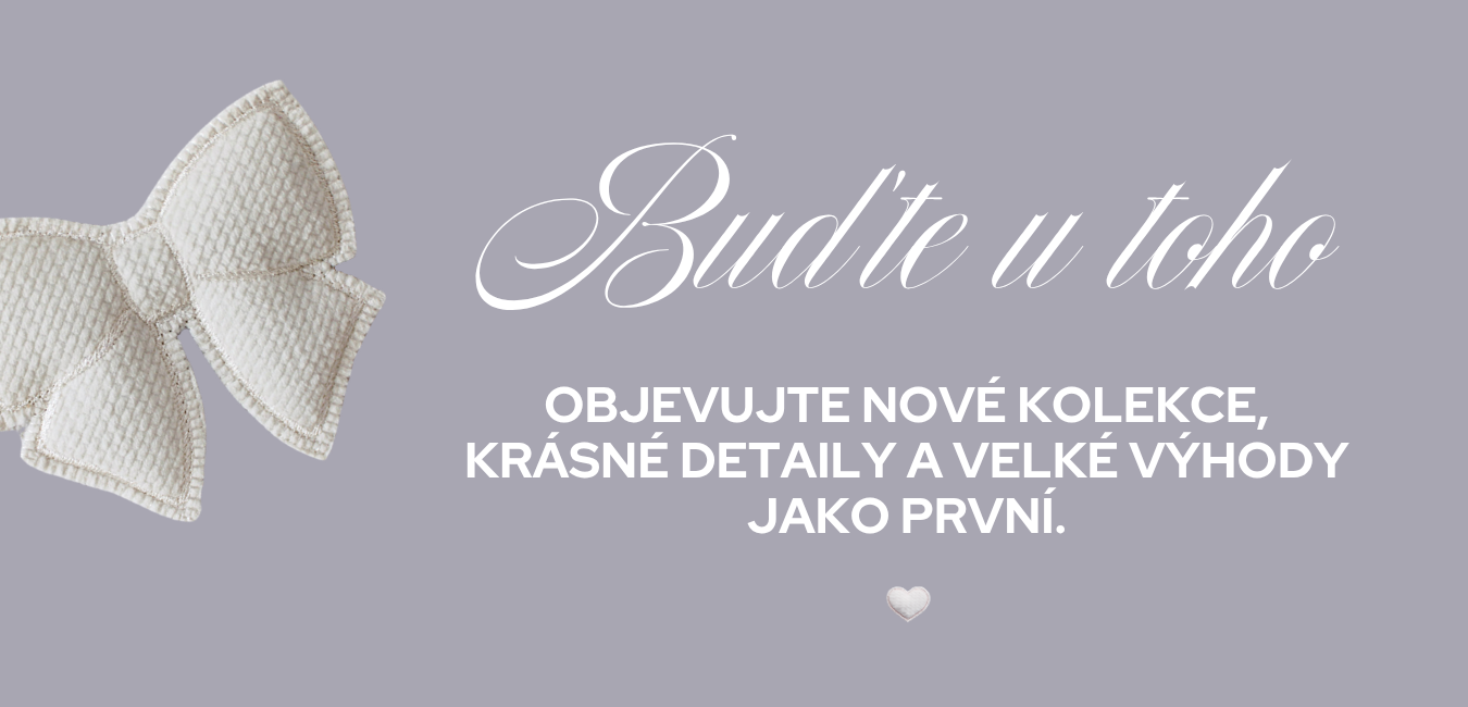 Banner_Newslettery_Kristýna Šimečková_Limitované kolekce_speciální výhody_Krásné detaily_Dětské pokojíčky_inspirace 2